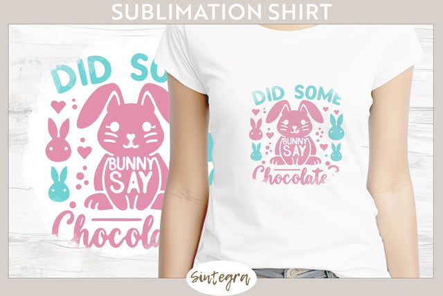 Did Bunny Say Chocolate v6 T-shirt Sublimation Sublimation Sintegra 