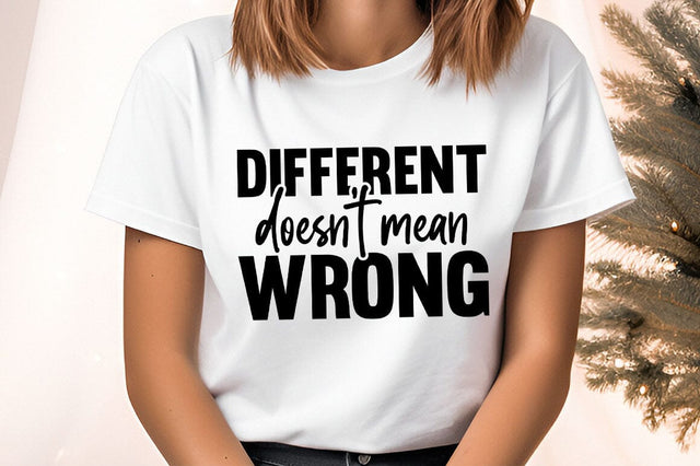 Different Doesnt Mean Wrong svg Design SVG Designangry 