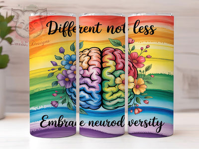 Different Not Less Neurodiversity Rainbow Tumbler, Different Not Less Design, Autism Awareness Tumbler, 20oz Neurodivergent Wrap, Inclusion Pride Tumbler, Mental Health Tumbler Design Sublimation Lara' s Designs 