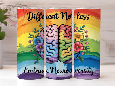 Different Not Less Neurodiversity Rainbow Tumbler, Different Not Less Design, Autism Awareness Tumbler, 20oz Neurodivergent Wrap, Inclusion Pride Tumbler, Mental Health Tumbler Design Sublimation Lara' s Designs 