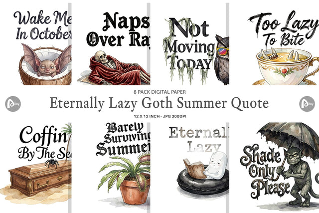 Digital Paper Eternally Lazy Goth Summer Quote Digital Pattern artnoy 
