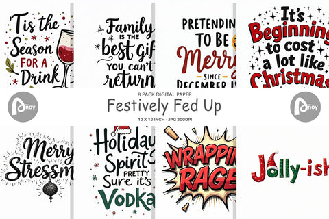 Digital Paper Festively Fed Up Relatable Holiday Stress Quotes Digital Pattern artnoy 
