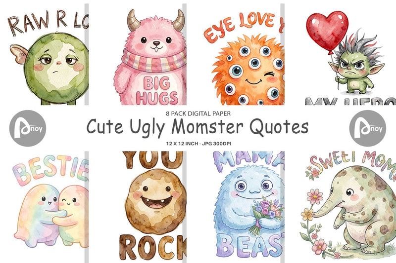 Digital Paper Watercolor Cute Ugly Momster Quotes Sublimation artnoy 