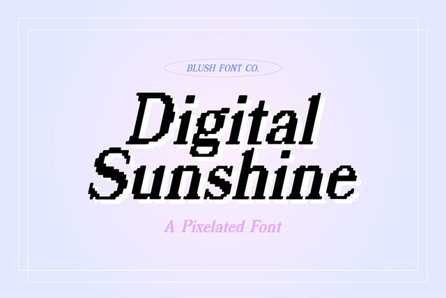 Digital Sunshine Pixelated Serif Font Font Blush Font Co. 