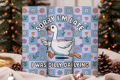 Dilly Dallying Goose 20oz Tumbler Sublimation DesignSVG 