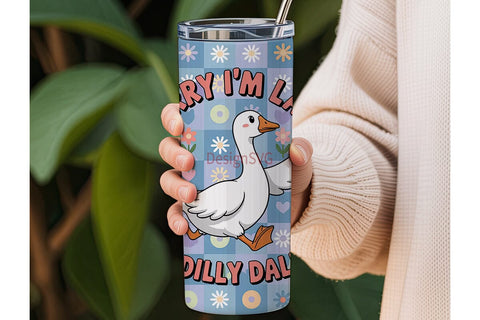 Dilly Dallying Goose 20oz Tumbler Sublimation DesignSVG 