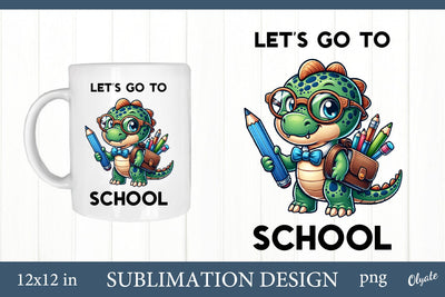 Dino Back to School PNG. Cute Dino PNG. School Quote Sublimation Olga Terlyanskaya 