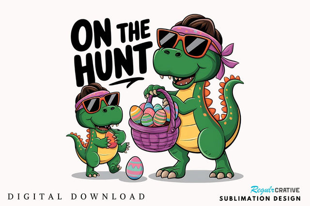 Dinosaur T Rex Easter PNG, Dinosaur Sublimation Design Sublimation Regulrcrative 