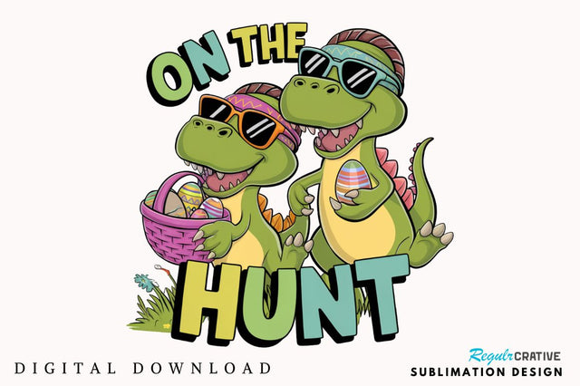 Dinosaur T Rex Easter PNG, Dinosaur Sublimation Design Sublimation Regulrcrative 