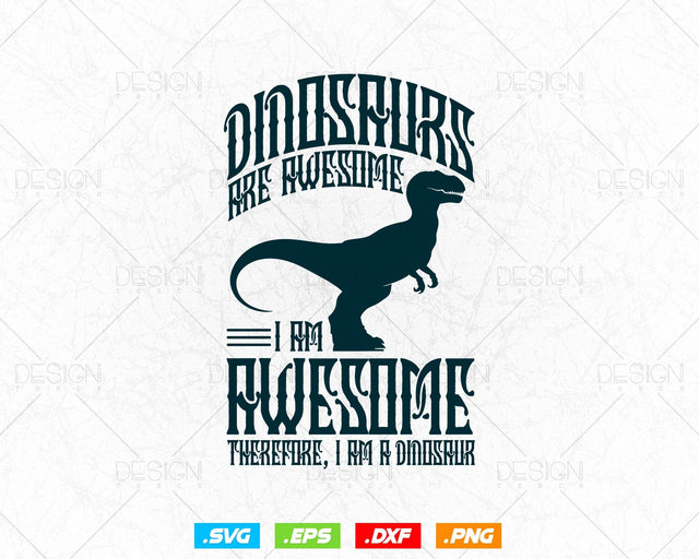 Dinosaurs Are Awesome Svg Png Files, Dinosaur svg for cricut, Dinosaur birthday invitation, Dinosaur valentine printable, Dinosaur T-shirt SVG DesignDestine 