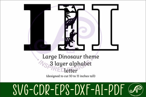 Dinosaurs Large I wall Letter 3 layer sign SVG APInspireddesigns 