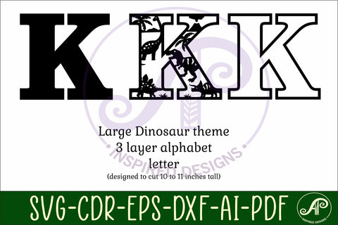 Dinosaurs Large K wall Letter 3 layer sign SVG APInspireddesigns 