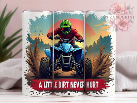 Dirt Bike Tumbler, Four Wheeler Rider PNG, Motorcycle Drinkware, A Little Dirt Never Hurt Design, Off-Roading Gift, Adventure Tumbler, Outdoor Enthusiast Wrap Sublimation Li Zamperini 