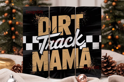 Dirt Track Mama 20oz Tumbler Wrap Sublimation DesignSVG 