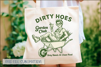 Dirty hoes garden club dirty hands & clean food Tote Bag Sublimation Shetara Begum 