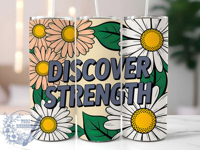 Discover Strength 20oz Tumbler, Discover Strength Quote, Positive Quotes Wrap, Motivational Sublimation Design, 20oz Tumbler Wrap, Sublimation Design PNG, Uplifting Gift Sublimation ToriDesigns 