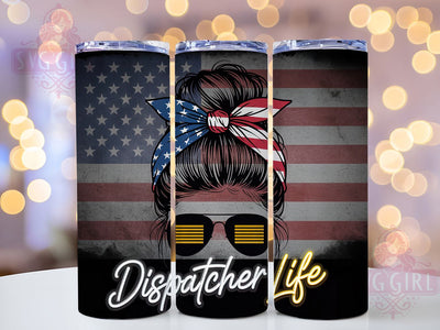 Dispatcher Life Messy Bun Quote Tumbler Wrap, Messy Bun Coffee Cup, 20Oz Sublimation Wrap, Emergency Dispatcher Gift, Funny Dispatcher Drinkware, Call Center Hero Mug, First Responder Quote Sublimation SvggirlplusArt 