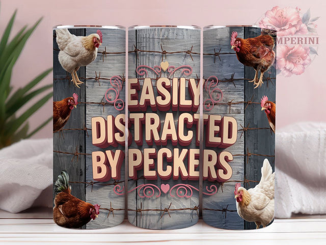 Distracted by Chickens Farm Tumbler, Distracted by Chickens, Pecker Chickens Design, Chicken Lover Drinkware, Funny Chicken Tumbler, Farm Animal Sublimation, Country Life Tumbler Sublimation Li Zamperini 