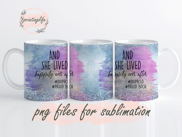 Divorced Bitch Mug Wrap Design, Instant Digital Design Download Mug Wrap Design, Mug Design PNG Sublimation PrintingLife 