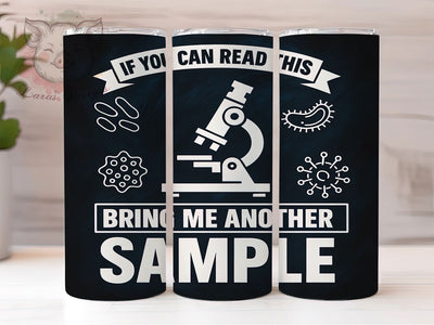 DNA Lab Humor Biology Tumbler Wrap, Science Tumbler PNG, Funny Lab Tumbler, Bring Me Another Sample, 20Oz Sublimation Wrap, Biology Teacher Gift, DNA Tumbler Design Sublimation Lara' s Designs 