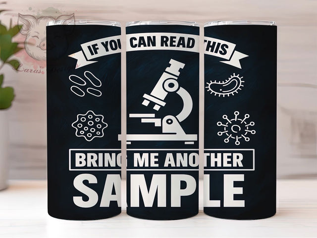 DNA Lab Humor Biology Tumbler Wrap, Science Tumbler PNG, Funny Lab Tumbler, Bring Me Another Sample, 20Oz Sublimation Wrap, Biology Teacher Gift, DNA Tumbler Design Sublimation Lara' s Designs 