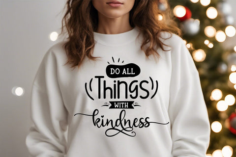 Do All Things With I Kindness SVG I Kindness Shirt SVG SVG Happy Printables Club 