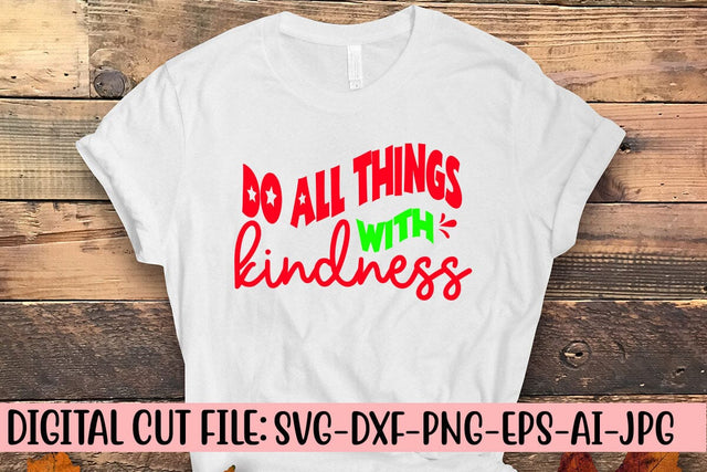 Do All Things With Kindness Retro SVG SVG Syaman 