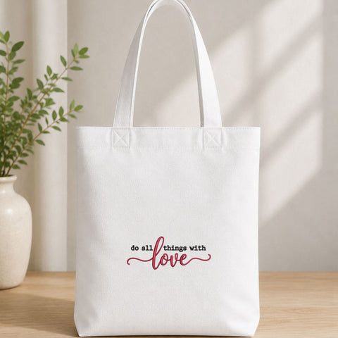 Do All Things With Love Quote Machine Embroidery Design – Inspirational Love Embroidery File Embroidery/Applique DESIGNS PatternFeed8 