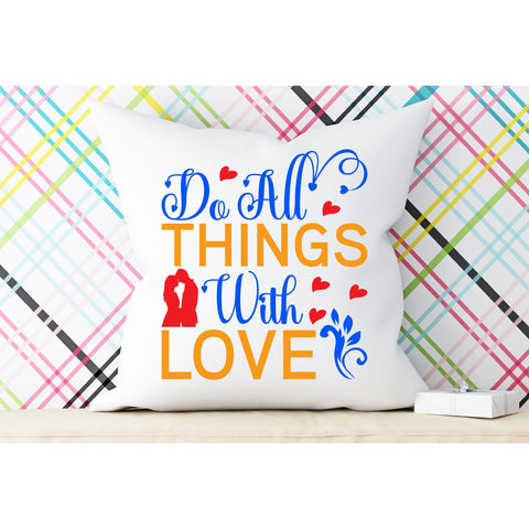 Do All Things With Love SVG DESIGN SVG Rafiqul20606 