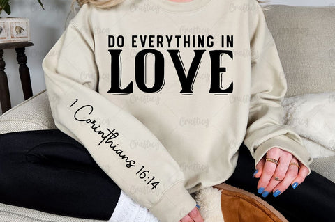 Do everything in love Sleeve SVG Design SVG Designangry 