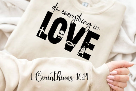 Do everything in love Sleeve SVG Design SVG Regulrcrative 