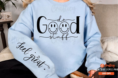 Do good stuff Sleeve SVG Design SVG Designangry 