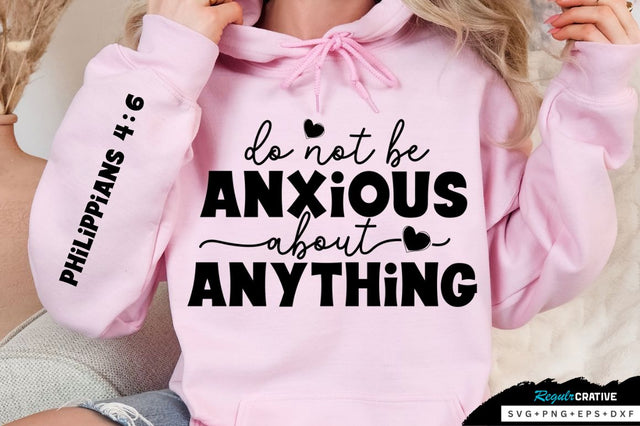 Do Not Be Anxious Sleeve SVG Design SVG Regulrcrative 