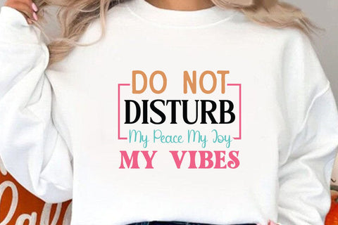 do not disturb my peace my joy my vibes SVG Angelina750 
