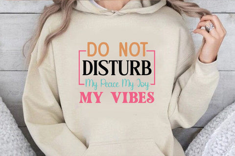 do not disturb my peace my joy my vibes SVG Angelina750 