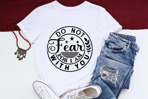Do not fear for I am with you SVG Angelina750 