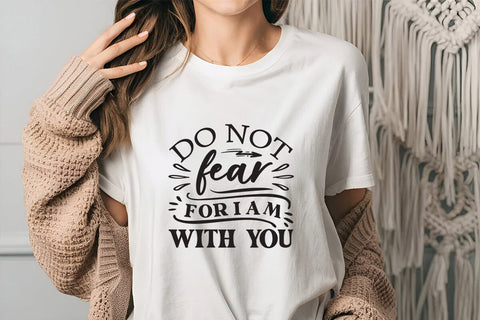 Do not fear for I am with you SVG Angelina750 