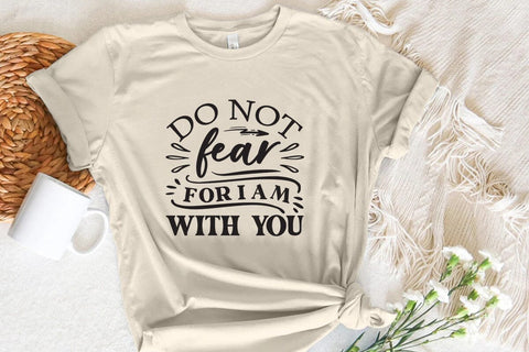 Do not fear for I am with you SVG Angelina750 