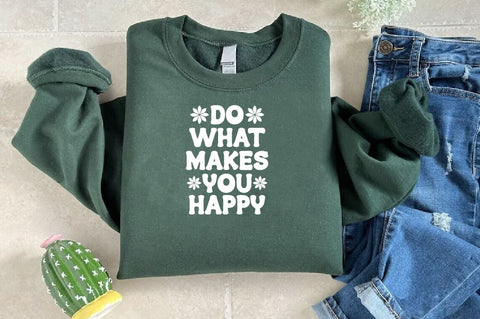 Do what makes you happy SVG Design SVG Designangry 