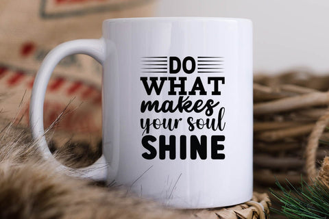 Do what makes your soul shine SVG Angelina750 