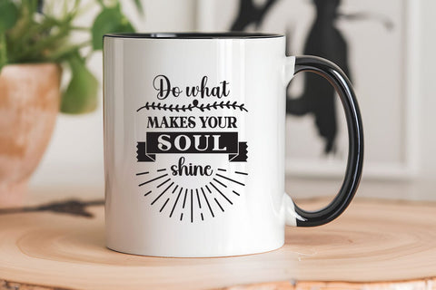 Do what makes your soul shine SVG Angelina750 