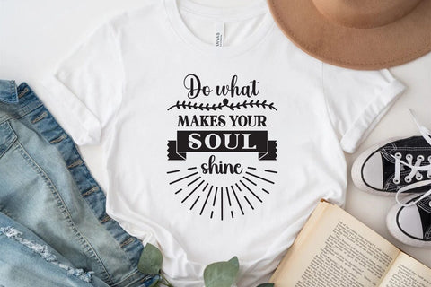 Do what makes your soul shine SVG Angelina750 