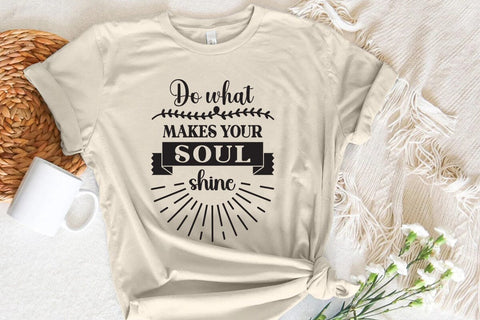 Do what makes your soul shine SVG Angelina750 