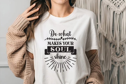 Do what makes your soul shine SVG Angelina750 