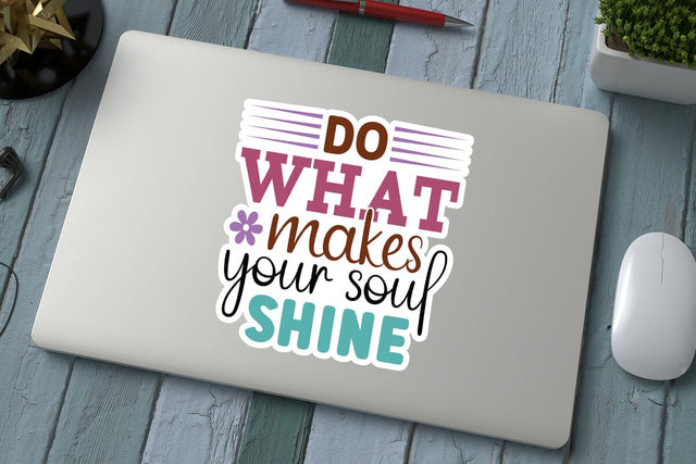 Do what makes your soul shine SVG Angelina750 