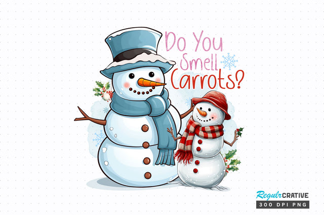 Do You Smell Carrots PNG Design Sublimation Regulrcrative 