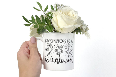 Do You Suppose She's a Wildflower SVG SVG CraftLabSVG 