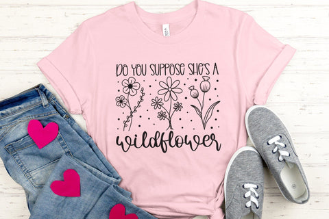 Do You Suppose She's a Wildflower SVG SVG CraftLabSVG 