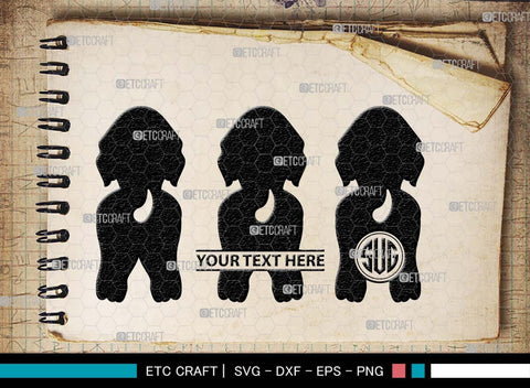 Dog Butt Monogram, Dog Butt Silhouette, Dog Butt SVG, Dog Svg, Dog Lover Svg, Dog Shape Svg, Animal Svg, Puppy Svg, Pet Paw Svg, SB00578 SVG ETC Craft 
