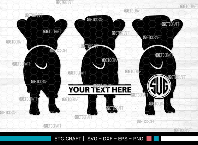 Dog Butt Monogram, Dog Butt Silhouette, Dog Butt SVG, Dog Svg, Dog Lover Svg, Dog Shape Svg, Animal Svg, Puppy Svg, Pet Paw Svg, SB00578 SVG ETC Craft 
